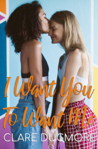 I Want You to Want Me by Clare Dugmore