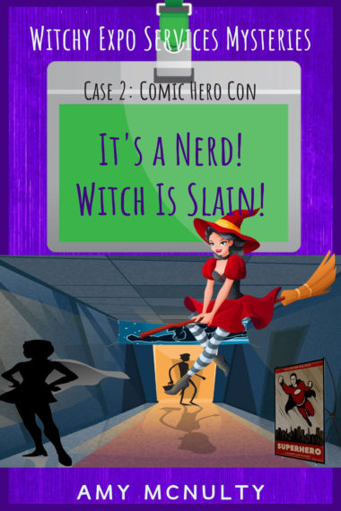 It’s a Nerd! Witch is Slain!